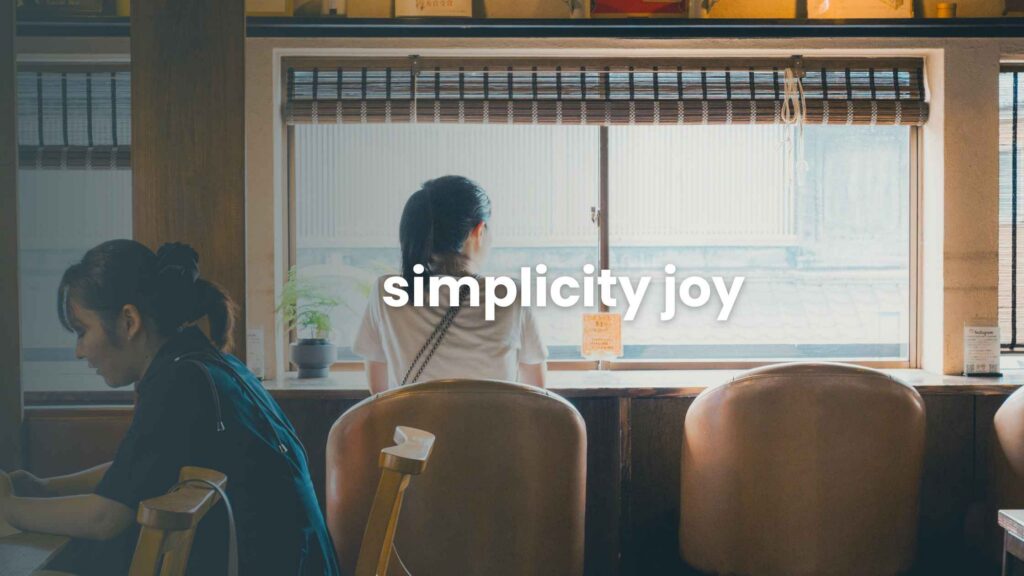 Simplicity Joy