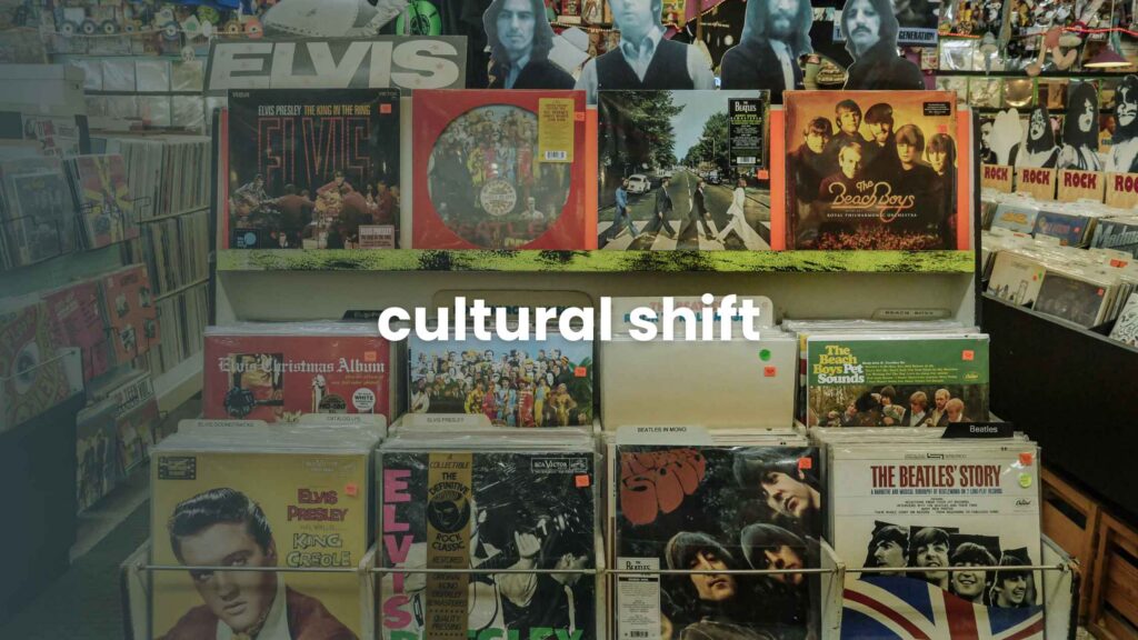 Cultural Shift