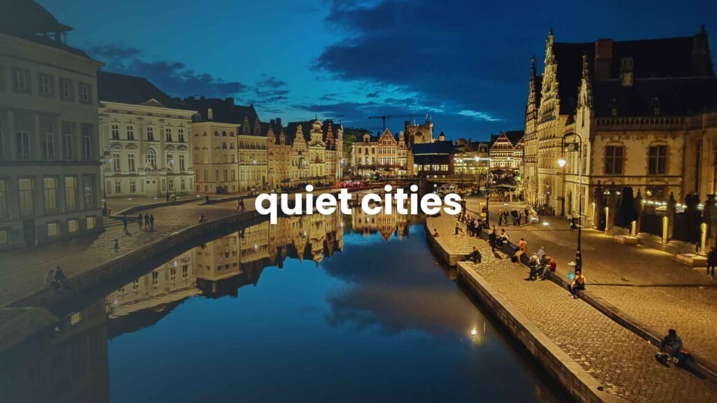 Quiet Cities