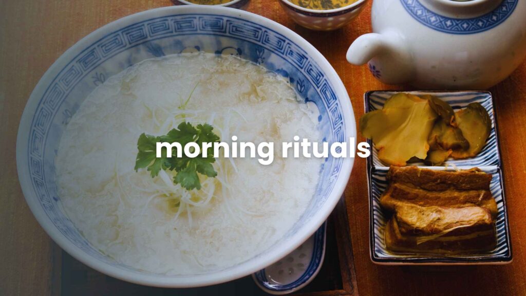 Morning Rituals