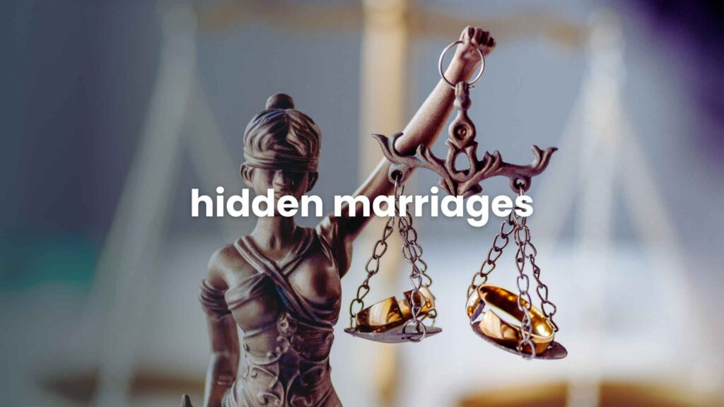 Hidden Marriages