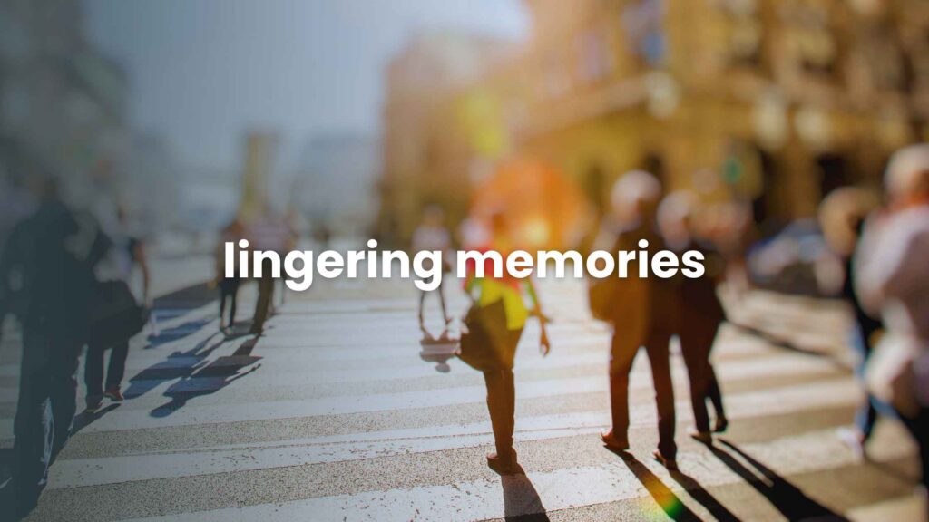 Lingering Memories
