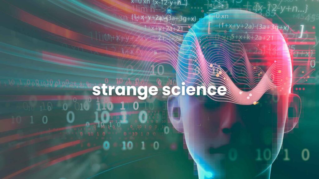 Strange Science
