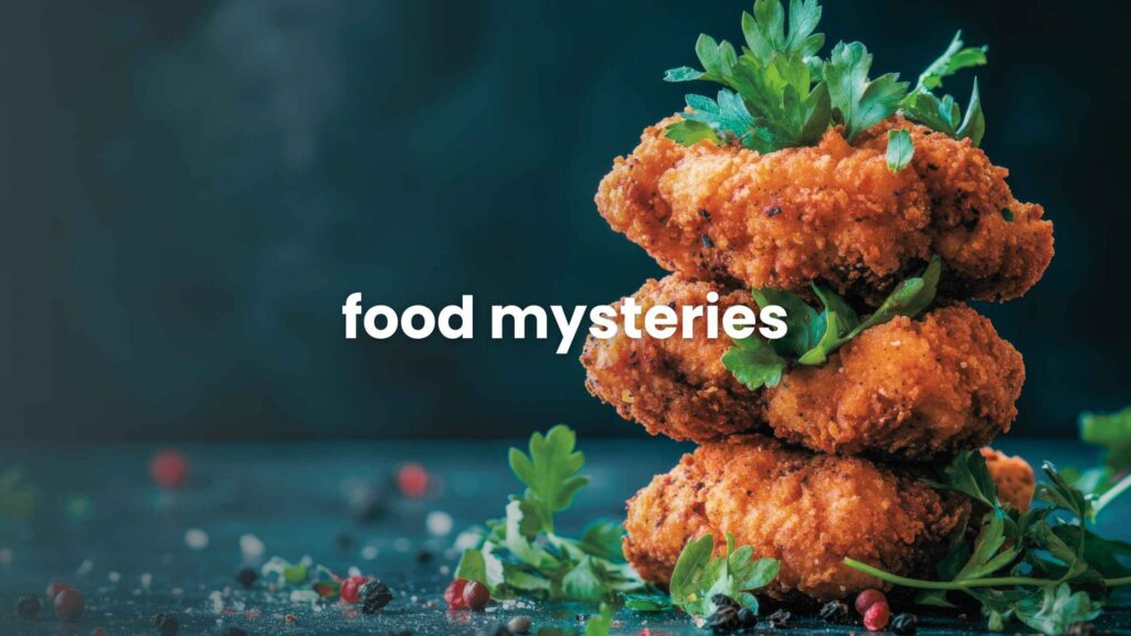Food Mysteries