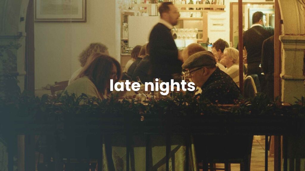 Late Nights