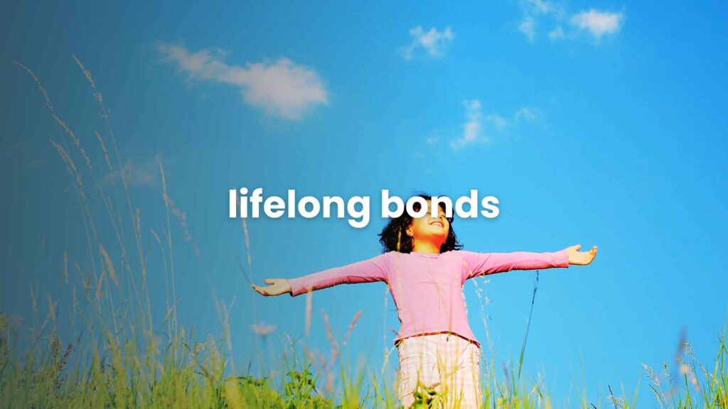 Lifelong Bonds
